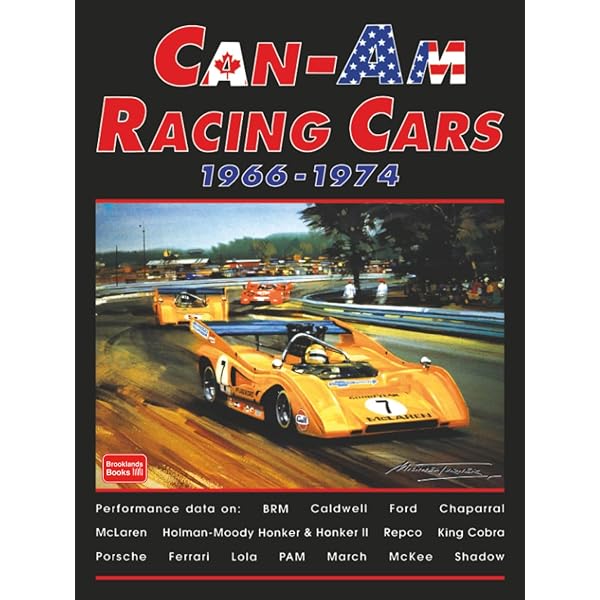 Can-Am 50th Anniversary: Flat Out with North America's Greatest